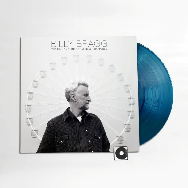 Billy Bragg - "The Million Things That Never Happened" Indie Exclusive - Blue Vinyl