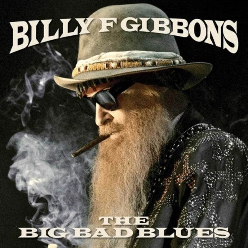 Billy F Gibbons - The Big Bad Blues [CD]