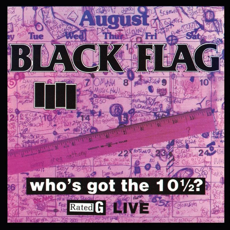 Black Flag - Who's got the 10 1/2?- 12" inch vinyl record