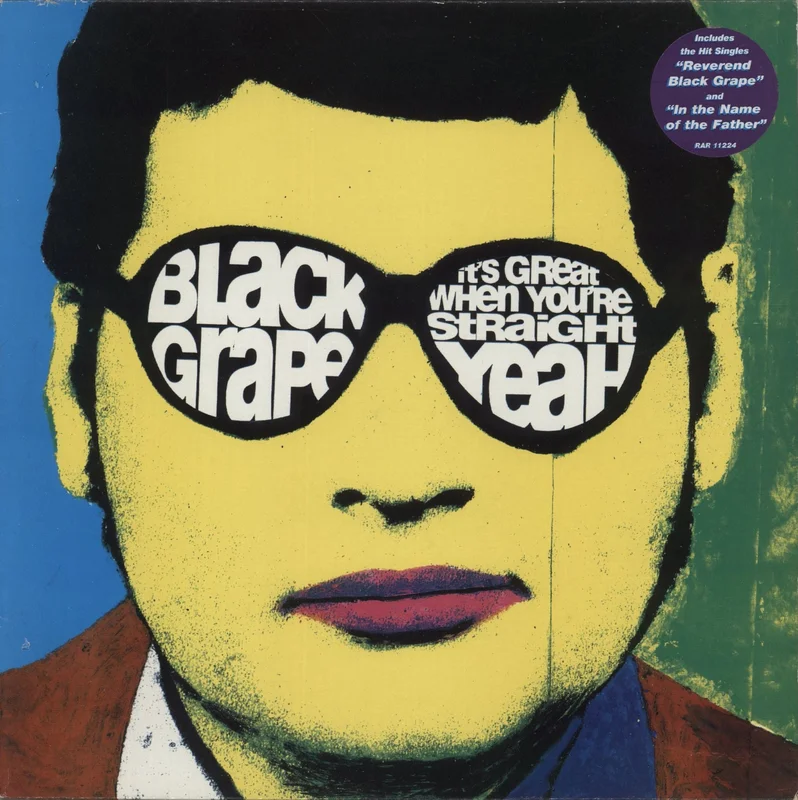Black Grape It's Great When You're Straight... Yeah - Hype Sticker - VG UK Vinyl LP