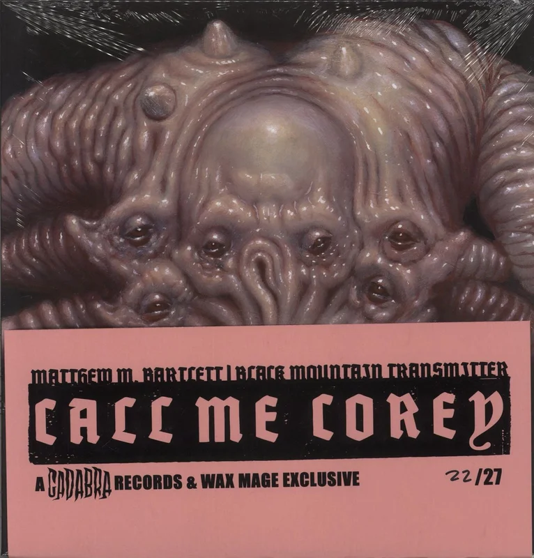 Black Mountain Transmitter Call Me Corey - Wax Mage Vinyl - Numbered - Sealed US Vinyl LP