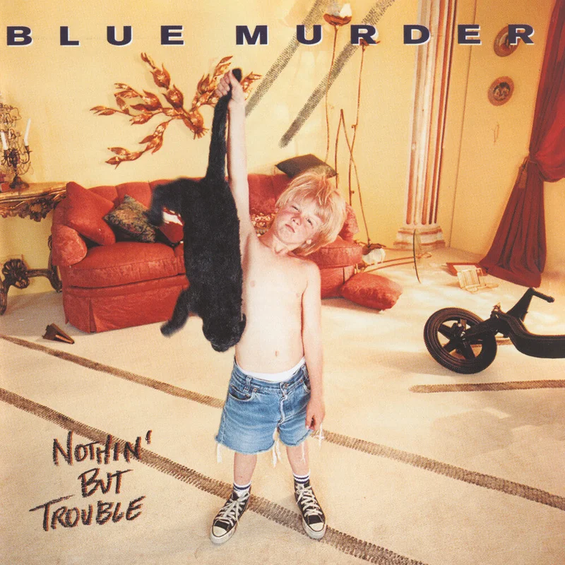 Blue Murder - Nothing But Trouble [CD]