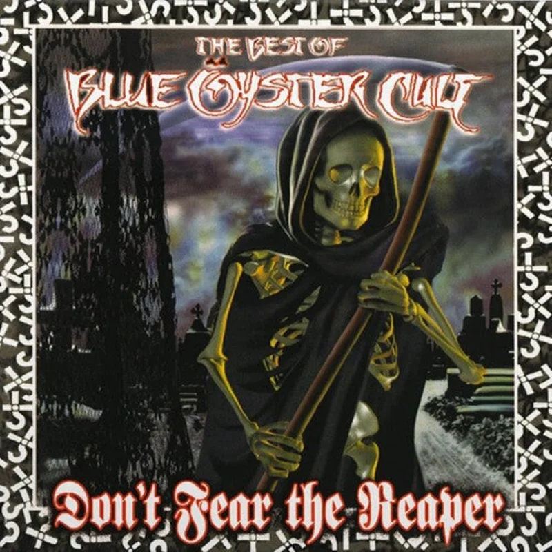 Blue yster Cult Don't Fear The Reaper: The Best Of