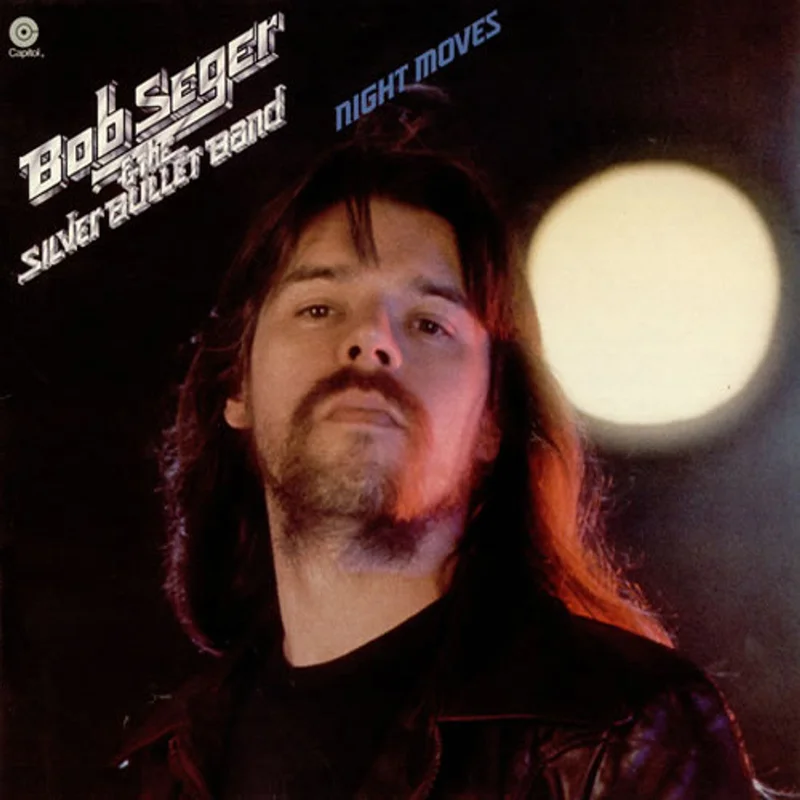 Bob Seger And The Silver Bullet Band Night Moves