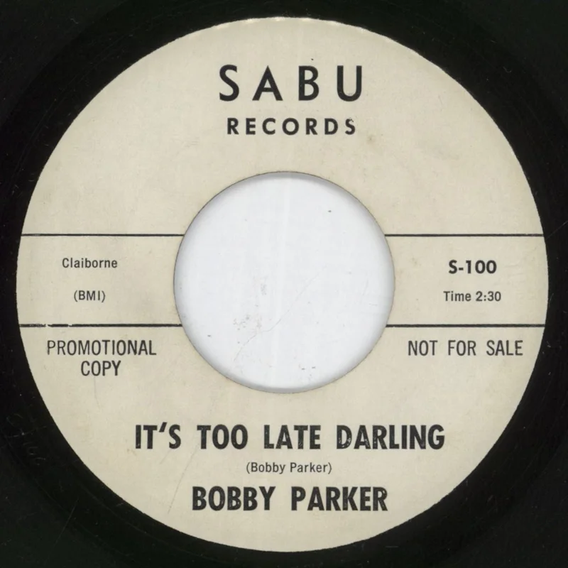 Bobby Parker It's Too Late Darling / Get Right US 7" vinyl