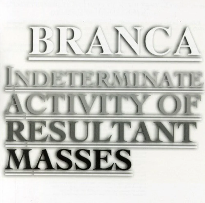 BRANCA, GLENN - INDETERMINATEACTIVITY OF - CD