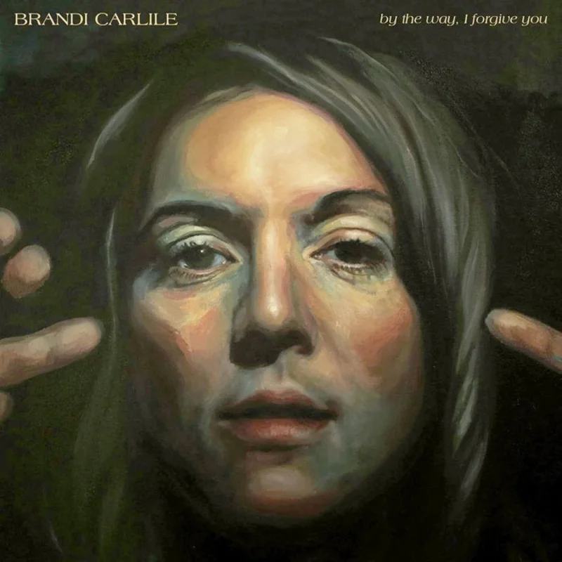 Brandi Carlile By The Way, I Forgive You