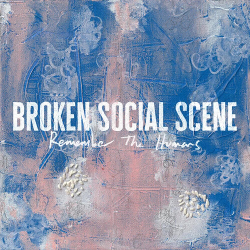 Broken Social Scene - Remember the Humans - LP