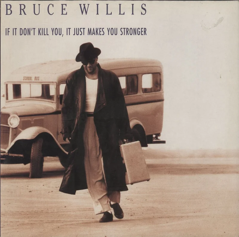 Bruce Willis If It Don't Kill You, It Just Makes You Stronger German Vinyl LP
