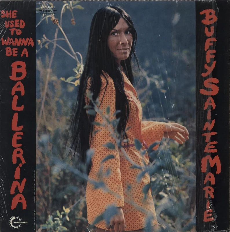 Buffy Sainte-Marie She Used To Wanna Be A Ballerina US Vinyl LP