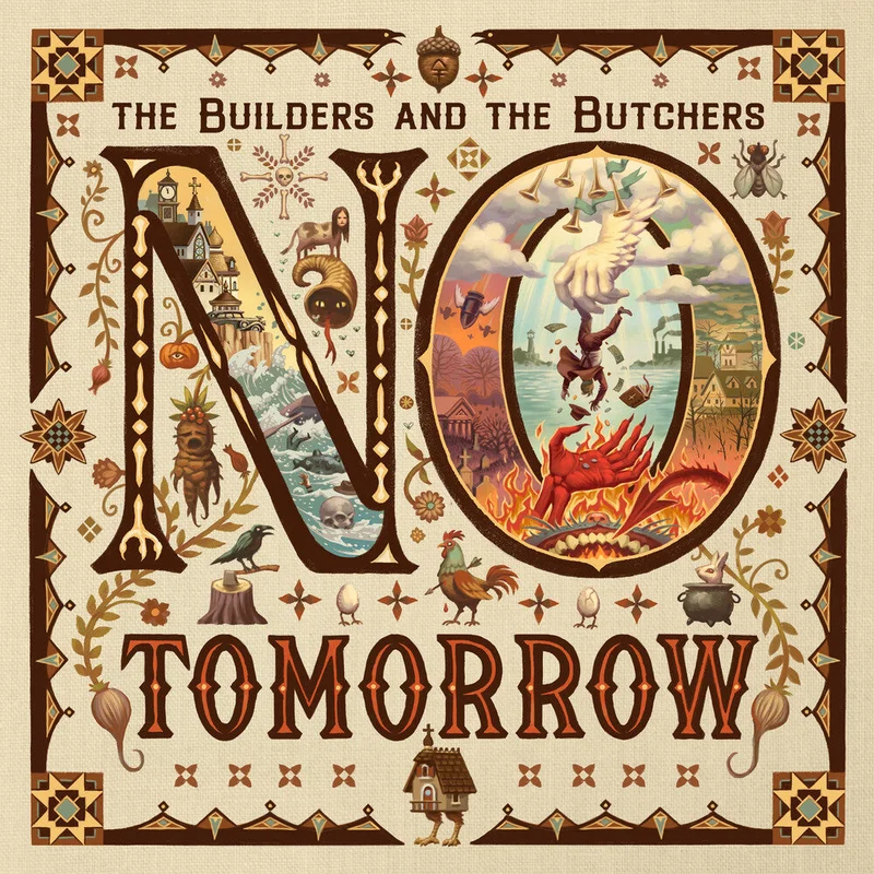 Builders & The Butchers - No Tomorrow [CD]