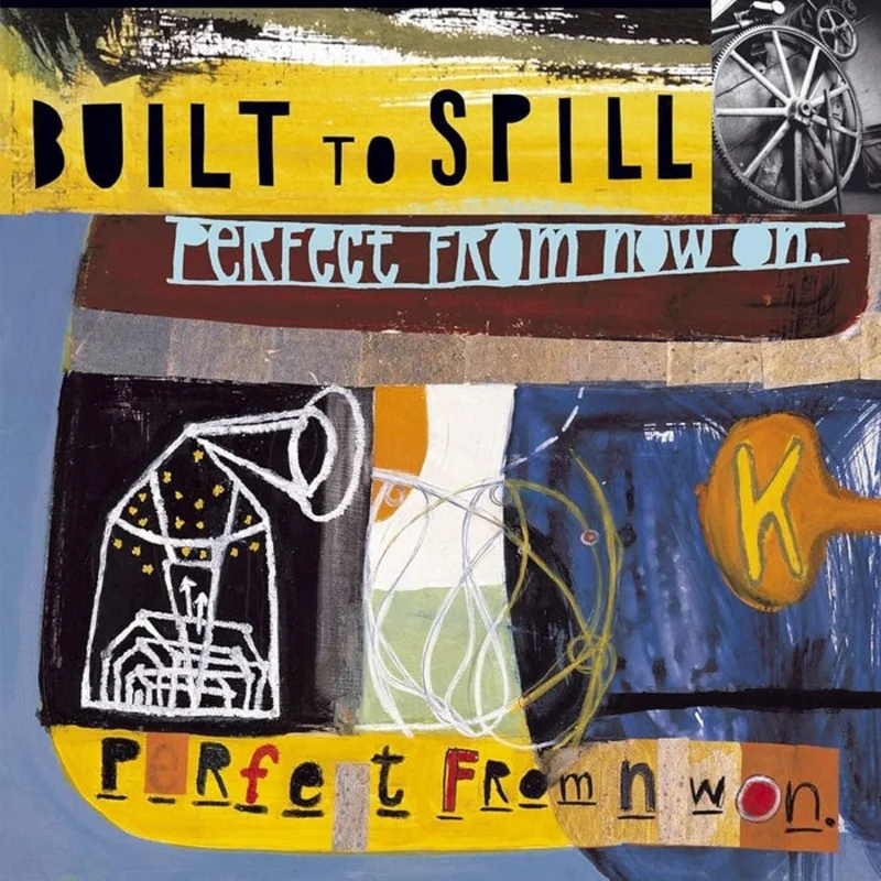 Built To Spill Perfect From Now On (2xLP)