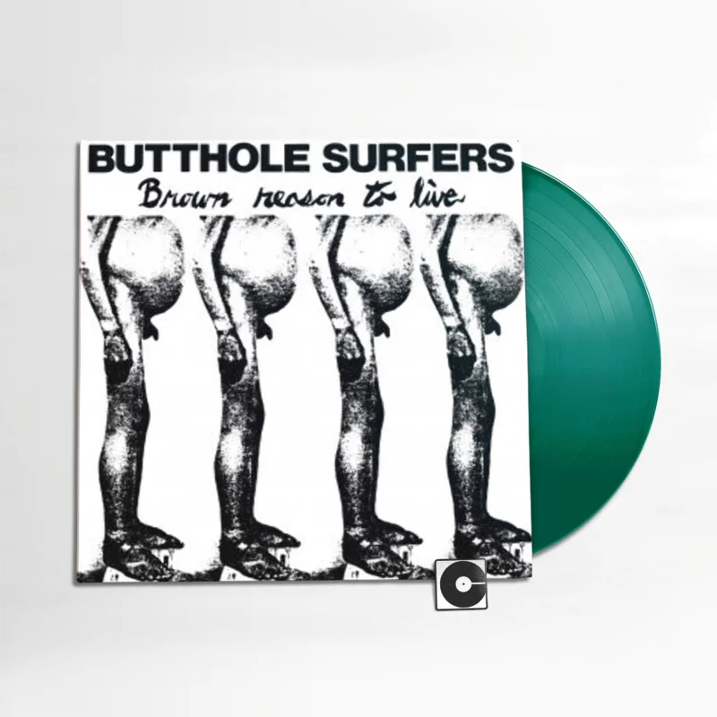 Butthole Surfers - "Brown Reason To Live" Green Vinyl