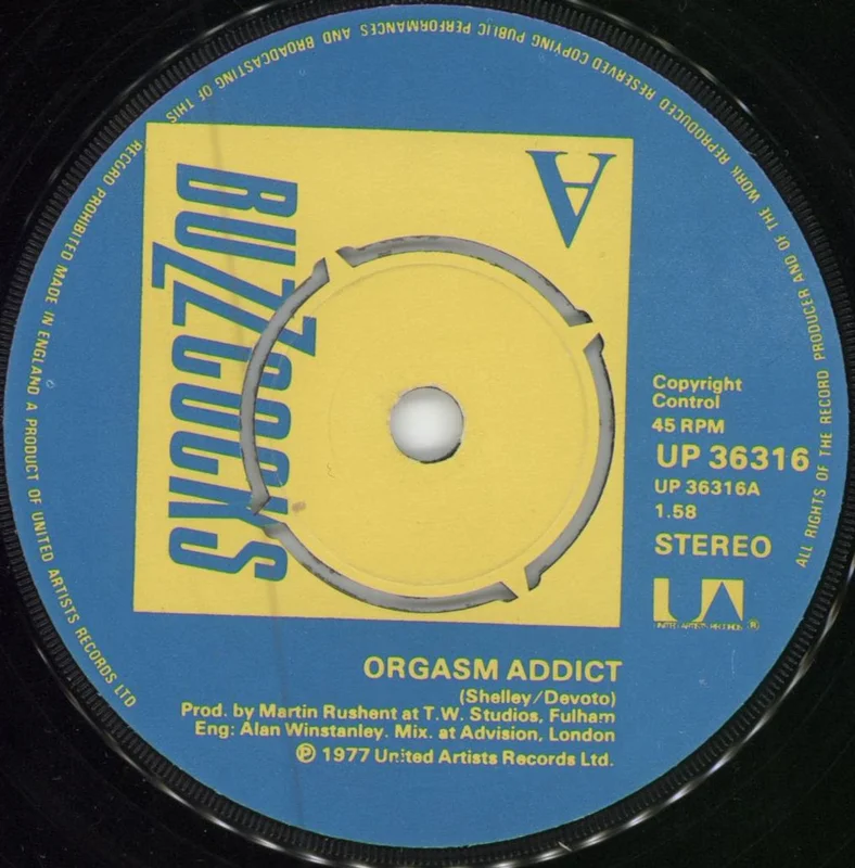 Buzzcocks Orgasm Addict UK 7" vinyl