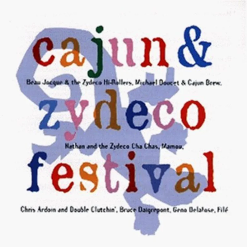 CAJUN AND ZYDECO FES                     - CD