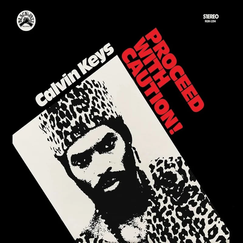 Calvin Keys - Proceed With Caution!
