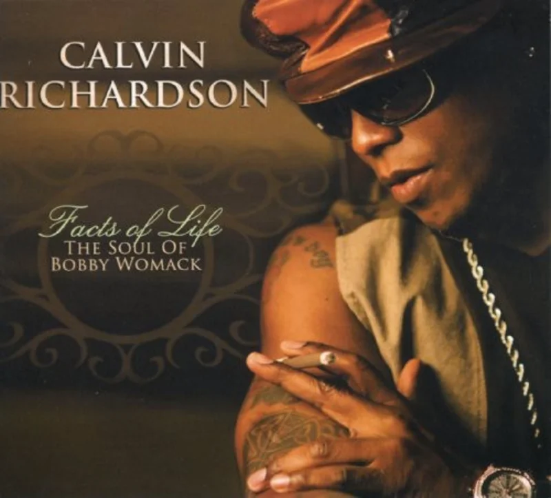 Calvin Richardson - Facts Of Life: The Soul Of Bobby Womack [CD]