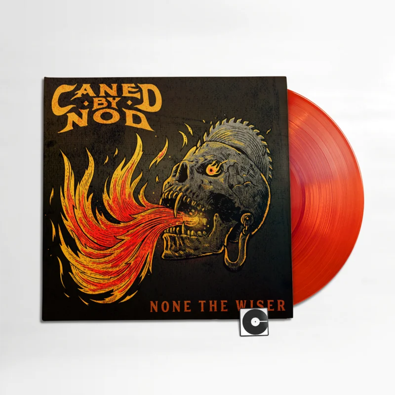 Caned By Nod - "None The Wiser" Indie Exclusive Orange Vinyl