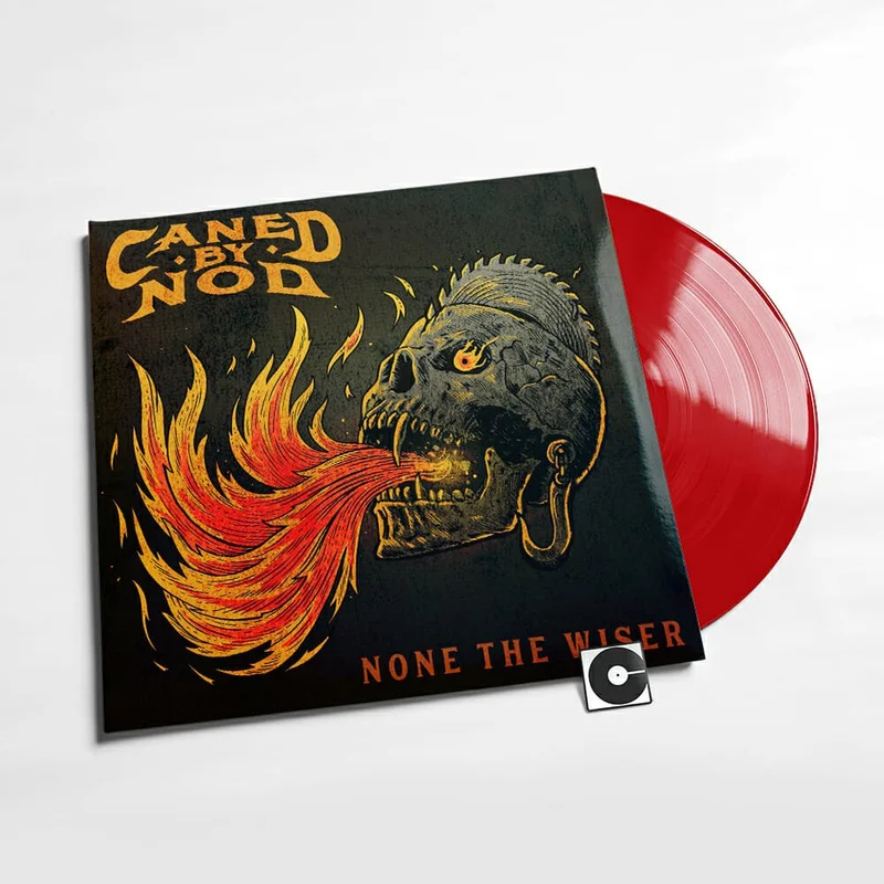 Caned By Nod - "None The Wiser" Indie Exclusive Red Vinyl