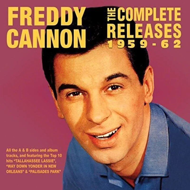 CANNON, FREDDY - THE COMPLETERELEASES 19 - CD