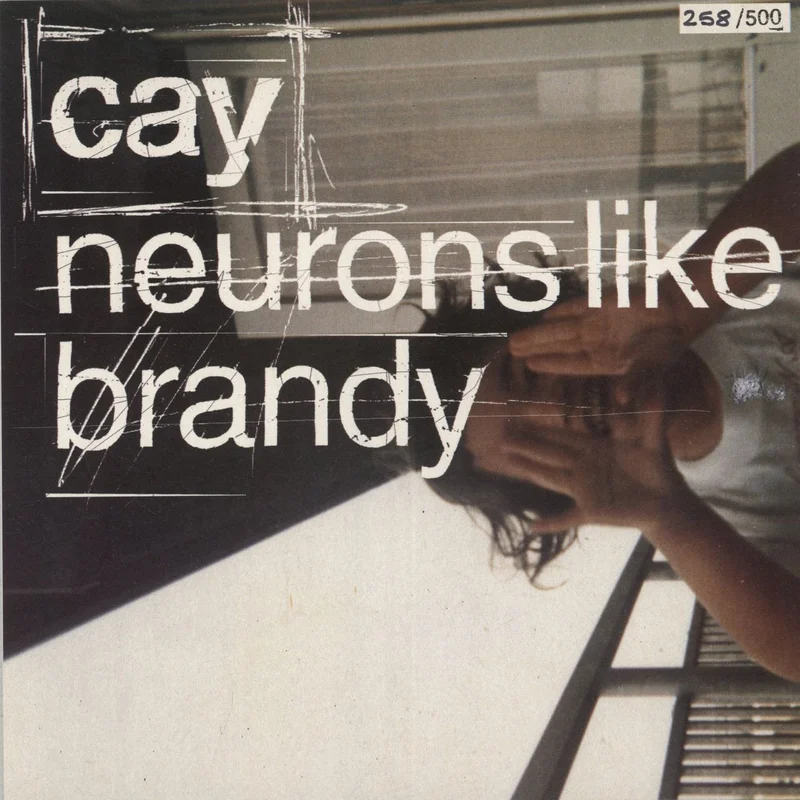 Cay Neurons Like Brandy UK 7" vinyl