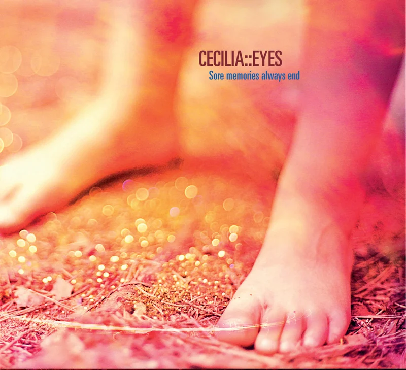 Cecilia::Eyes  Sore Memories Always End [CD]