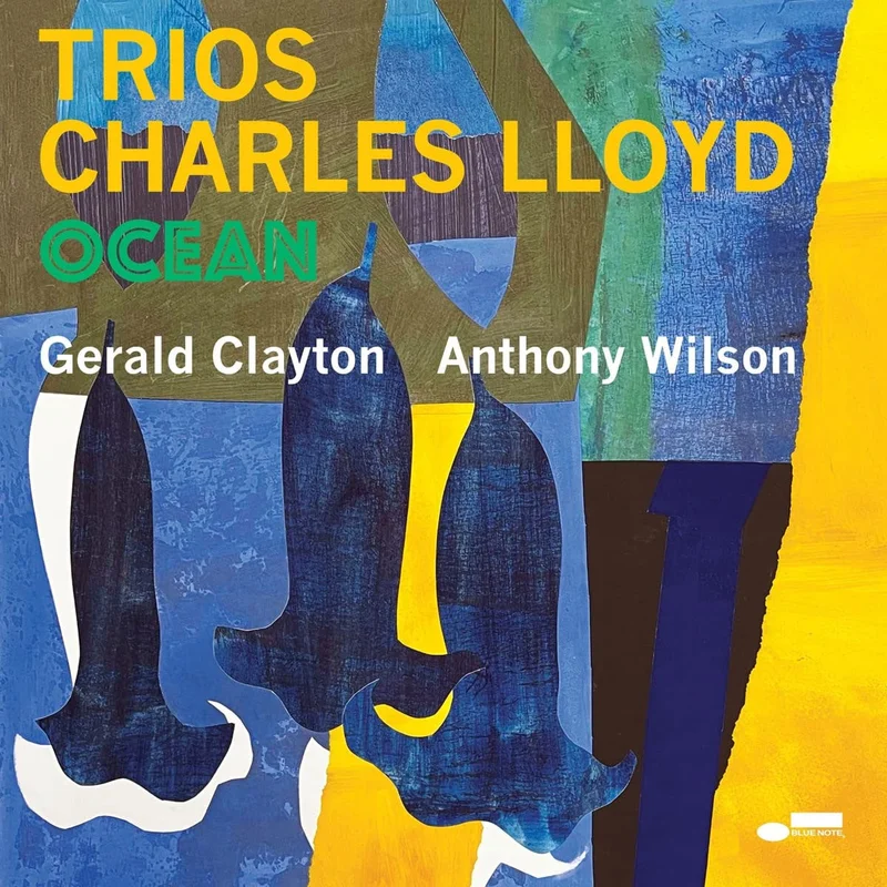 Charles Lloyd Trios: Ocean