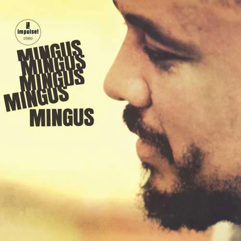 Charles Mingus Mingus Mingus Mingus Mingus Mingus (Acoustic Sounds Series)
