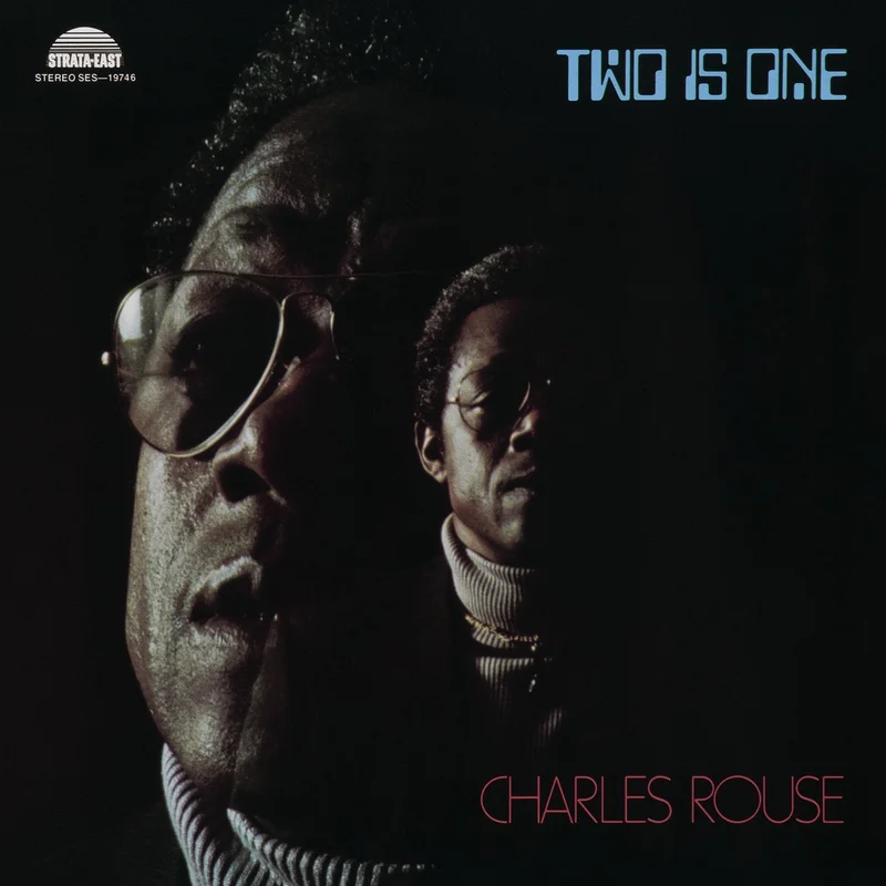 Charles Rouse - Two Is One (2025 Reissue)