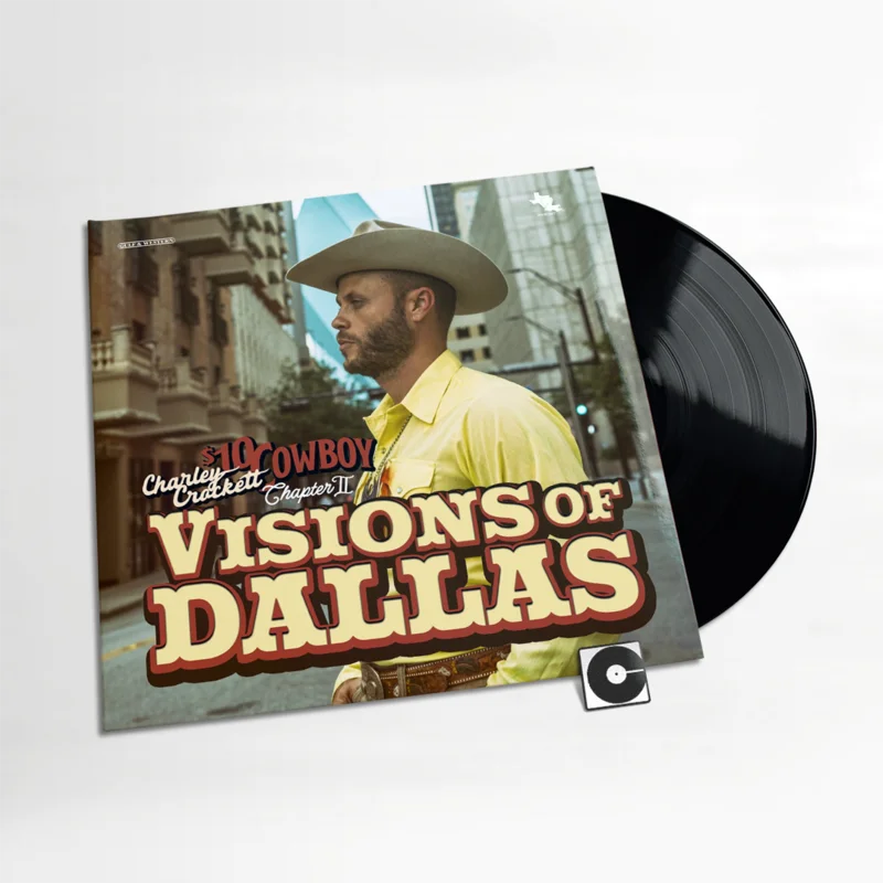 Charley Crockett - "Visions Of Dallas"