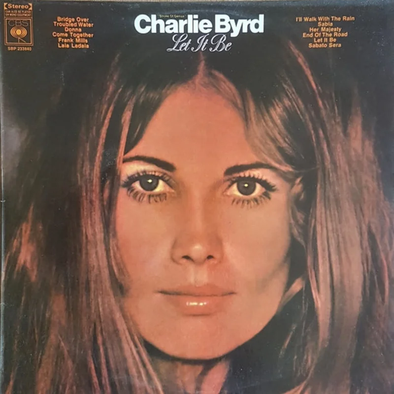 Charlie Byrd Let It Be (VG+/VG+)