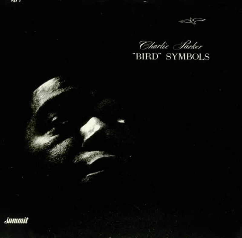 Charlie Parker Bird Symbols - 3rd UK Vinyl LP