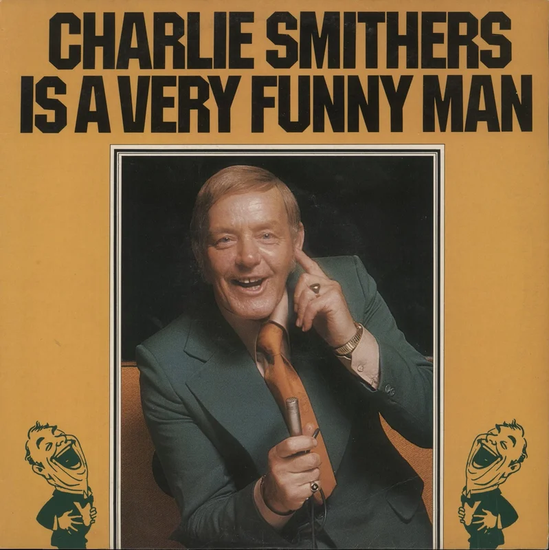 Charlie Smithers Is A Very Funny Man UK Vinyl LP