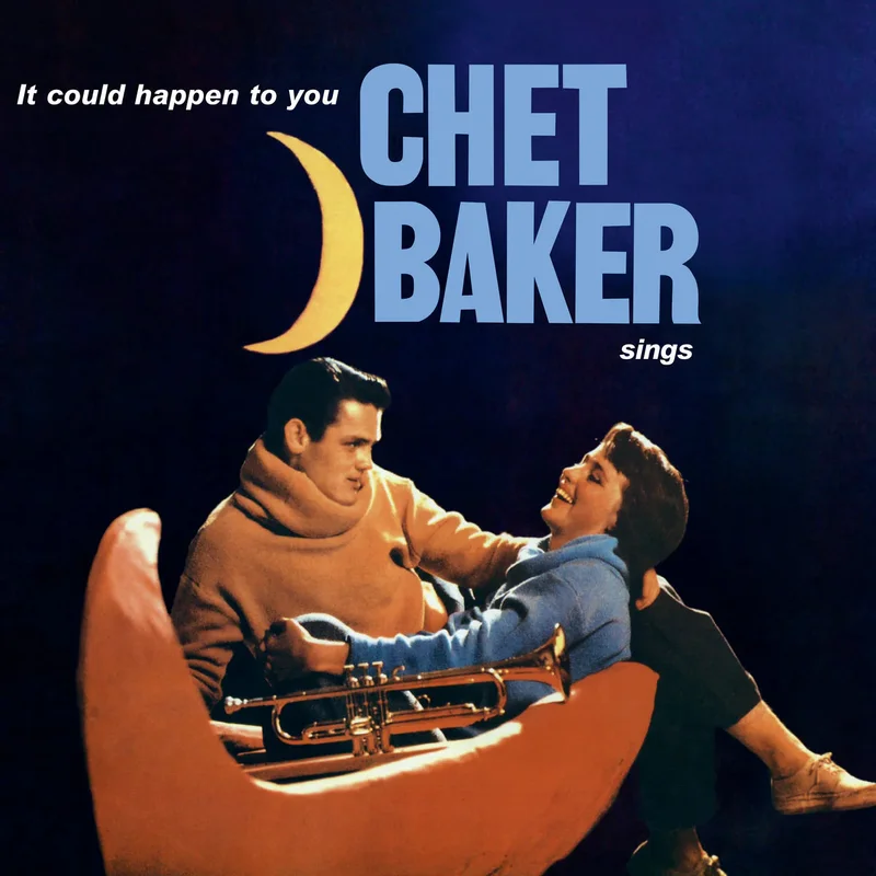 Chet Baker  Chet Baker Sings: It Could Happen To You