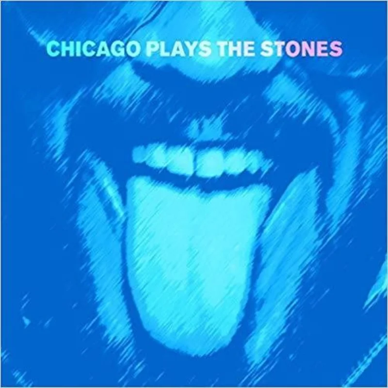 CHICAGO PLAYS THE STONES (2018) - CD