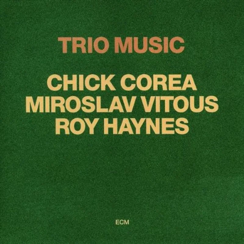 Chick Corea - Trio Music [Import]