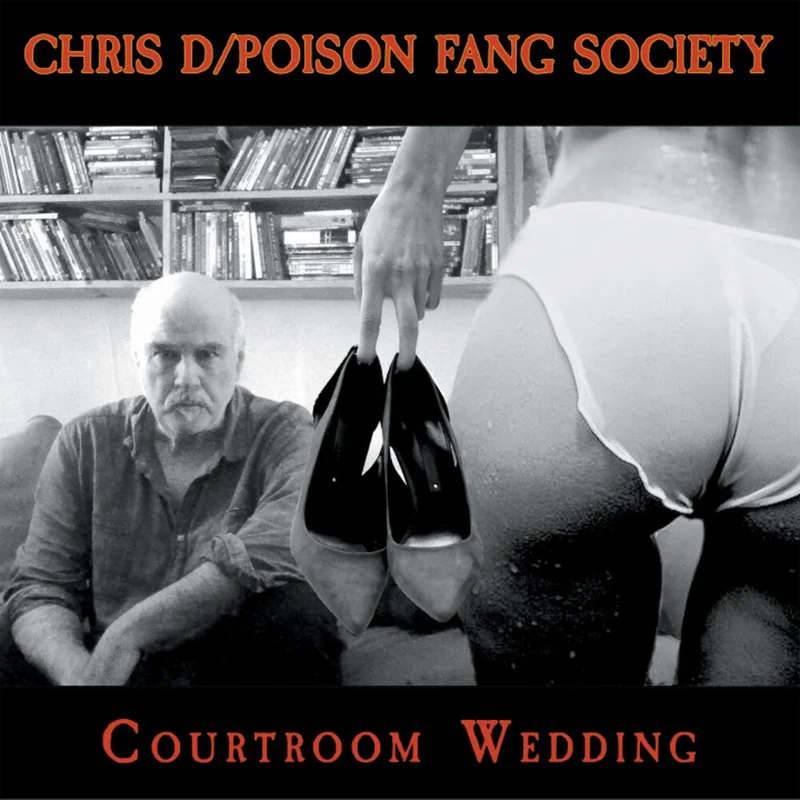 Chris D / Poison Fang Society - Courtroom Wedding [CD]