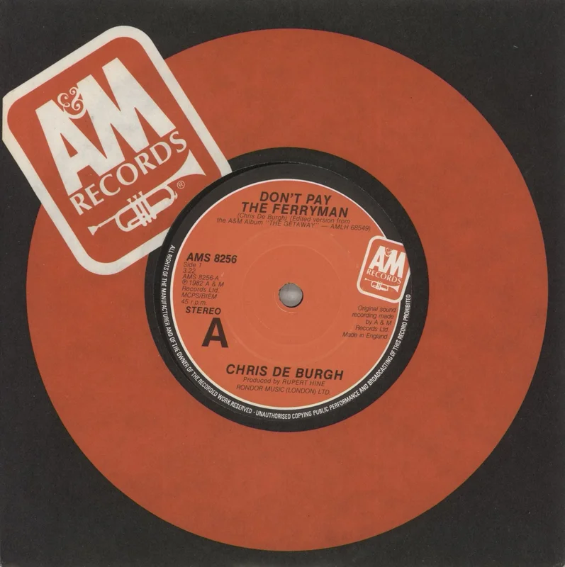 Chris De Burgh Don't Pay The Ferryman UK 7" vinyl