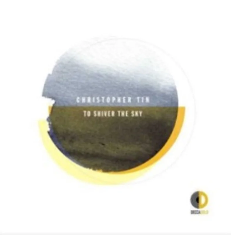 Christopher Tin - To Shiver the Sky [CD]