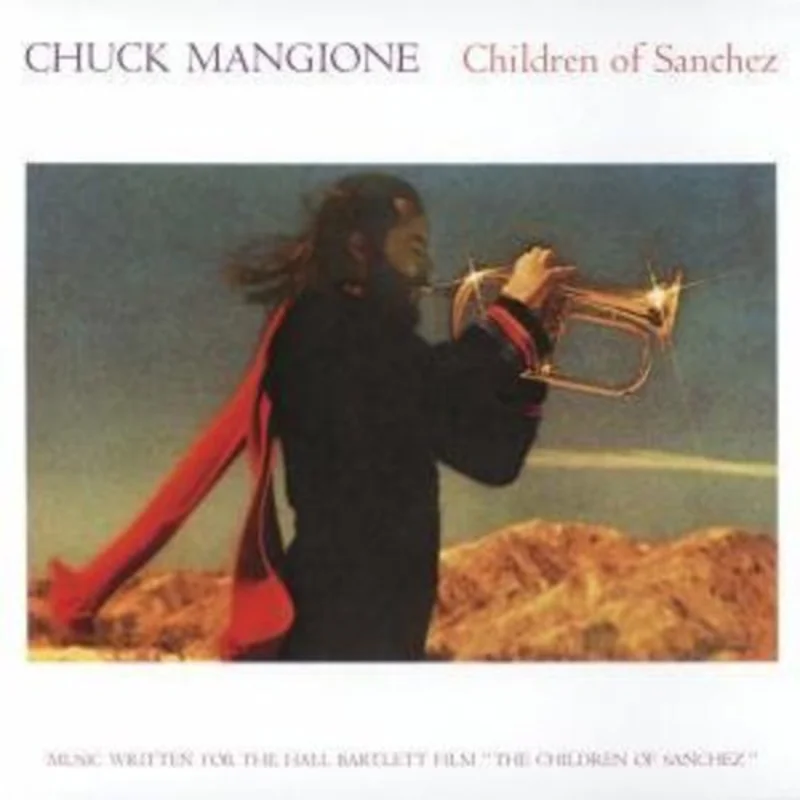 Chuck Mangione - Children of Sanchez [2 CD]
