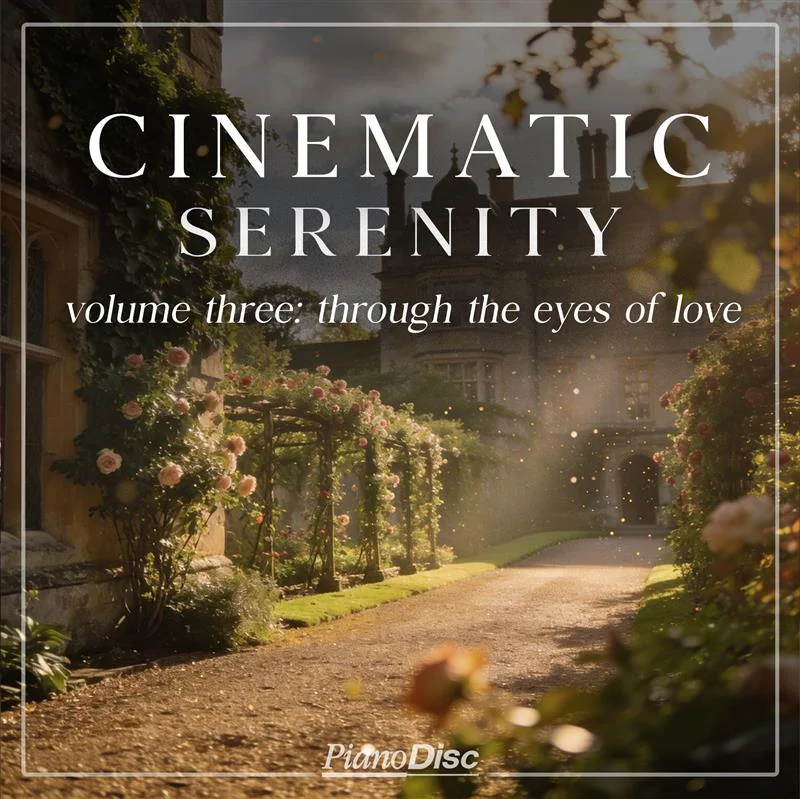 Cinematic Serenity, Vol. 3: Through the Eyes of Love