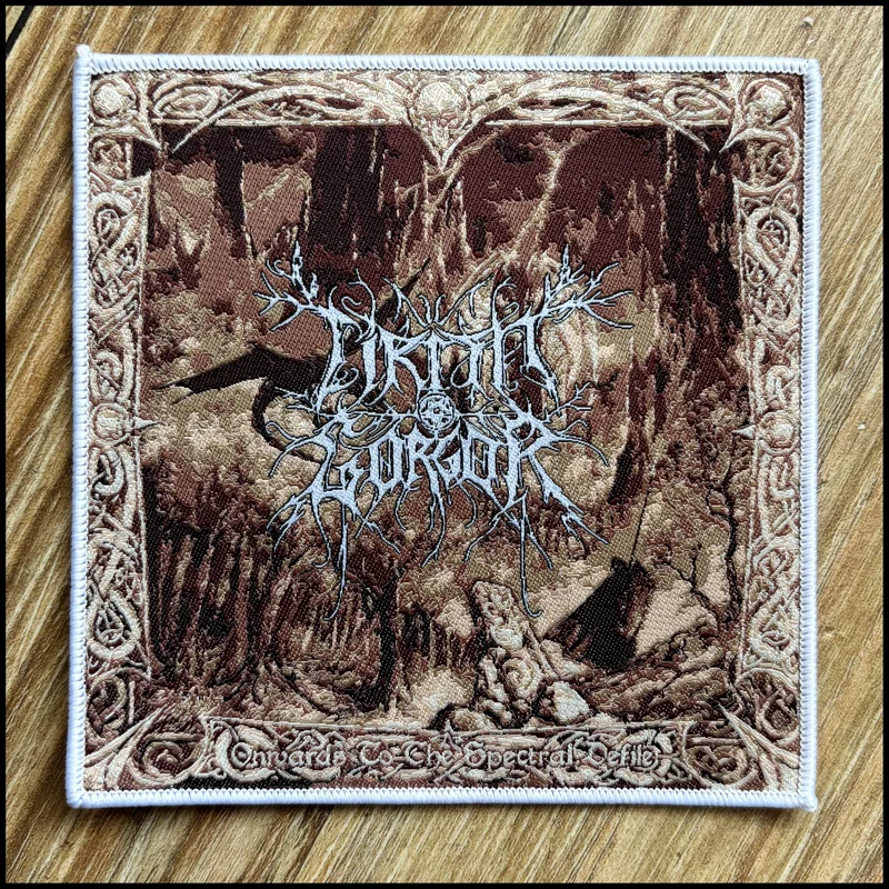 CIRITH GORGOR: official deluxe/limited ONWARD TO THE SPECTRAL DEFILE large patch