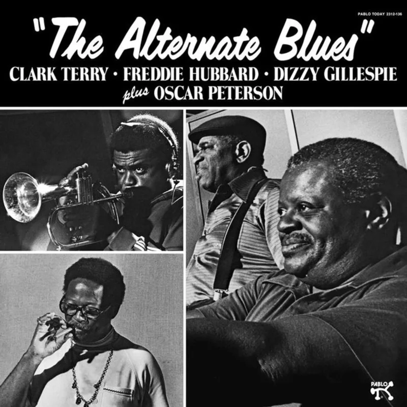 Clark Terry, Freddie Hubbard, Dizzy Gillespie, Oscar Peterson  The Alternate Blues (Analogue Productions, Pablo Series)