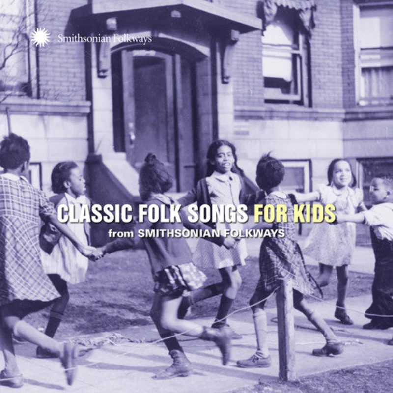 Classic Folk Songs For Kids From Smithsonian / Var - Classic Folk Songs For Kids From Smithsonian Folkways [CD]