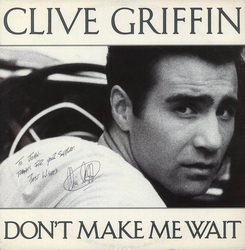Clive Griffin Don't Make Me Wait - Autographed UK 12" vinyl