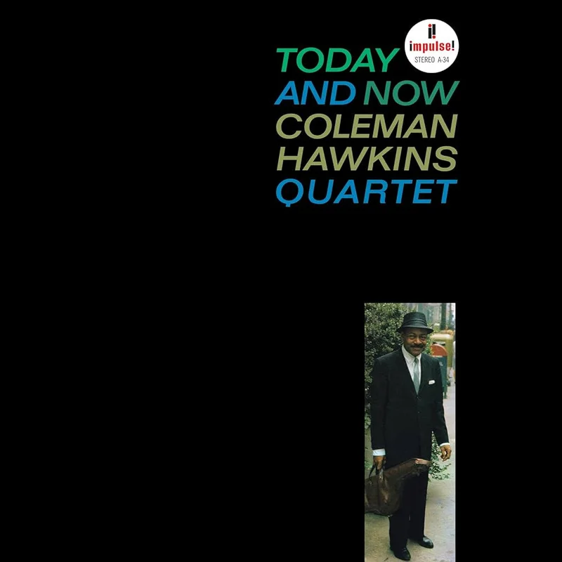 Coleman Hawkins Quartet  Today And Now (2024 Verve By Request Reissue)