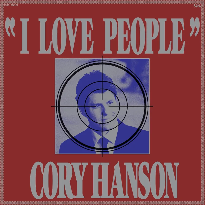 Cory Thomas Hanson  I Love People