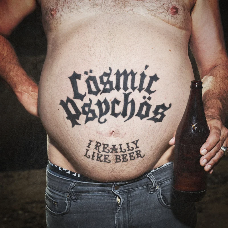 Cosmic Psychos  I Really Like Beer (Black Stout Vinyl)