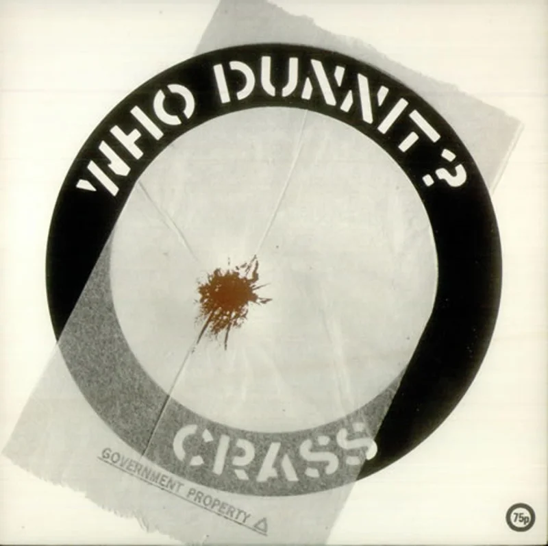 Crass Who Dunnit? UK 7" vinyl