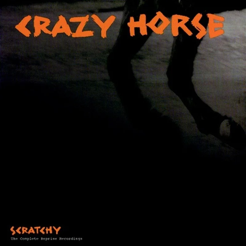 Crazy Horse - Scratchy: Complete Reprise Recordings [CD]